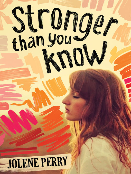 Title details for Stronger Than You Know by Jolene Perry - Available